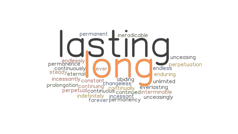 LONG LASTING Synonyms And Related Words What Is Another Word For LONG 