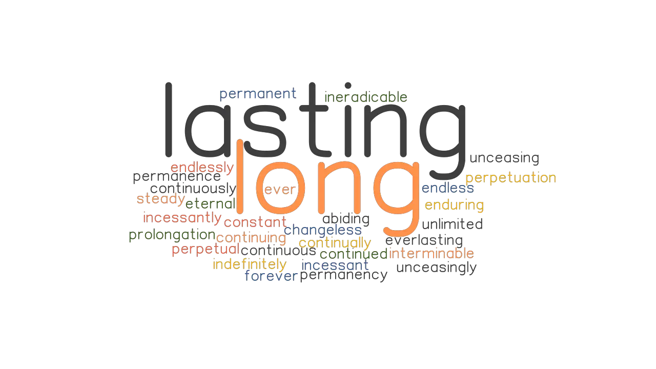 LONG LASTING Synonyms And Related Words What Is Another Word For LONG 