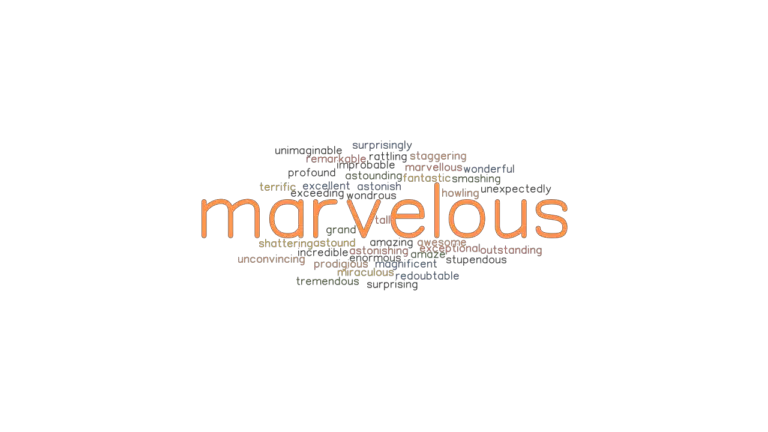 MARVELOUS Synonyms And Related Words What Is Another Word For 