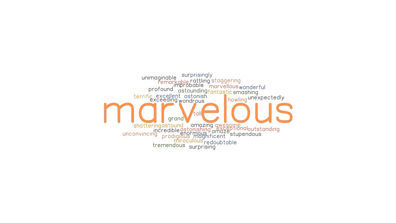 MARVELOUS Synonyms And Related Words What Is Another Word For MARVELOUS GrammarTOP