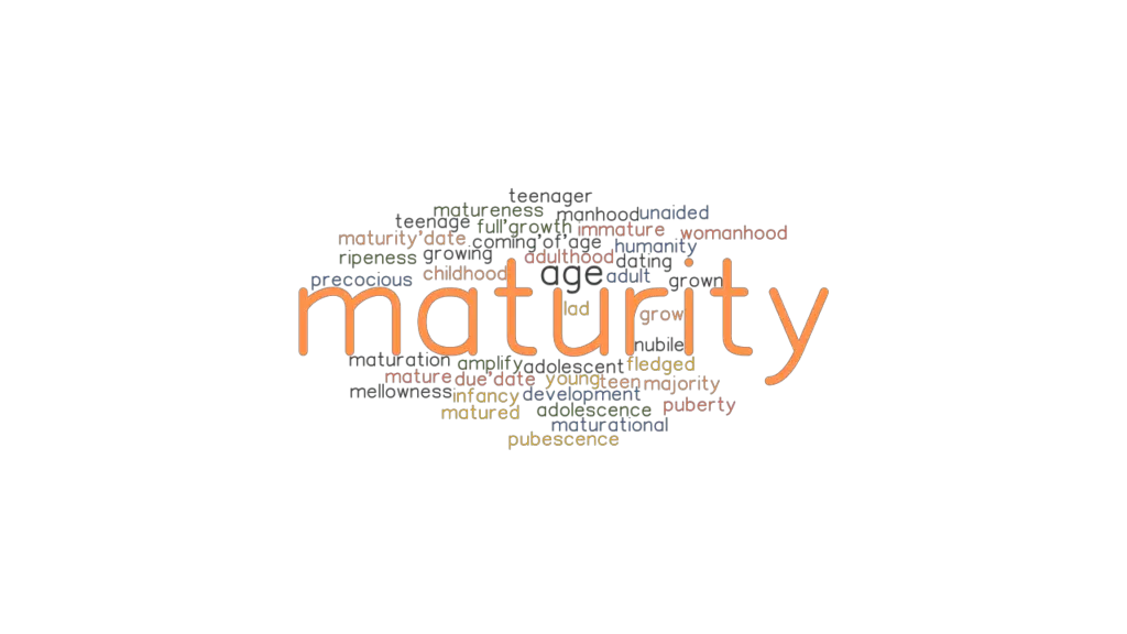 maturity-synonyms-and-related-words-what-is-another-word-for-maturity