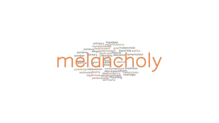 MELANCHOLY Synonyms And Related Words What Is Another Word For 