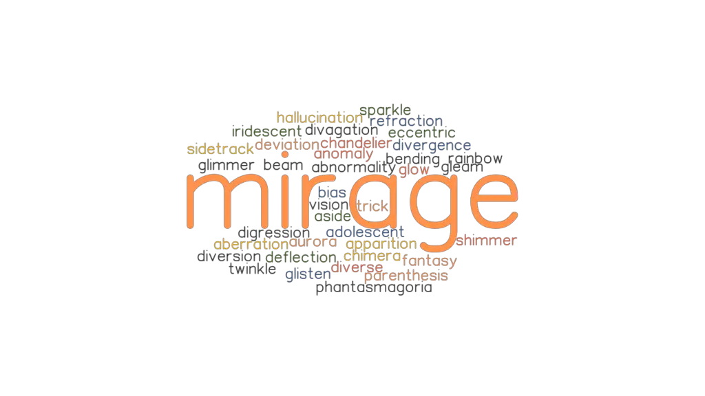 mirage-synonyms-and-related-words-what-is-another-word-for-mirage-grammartop