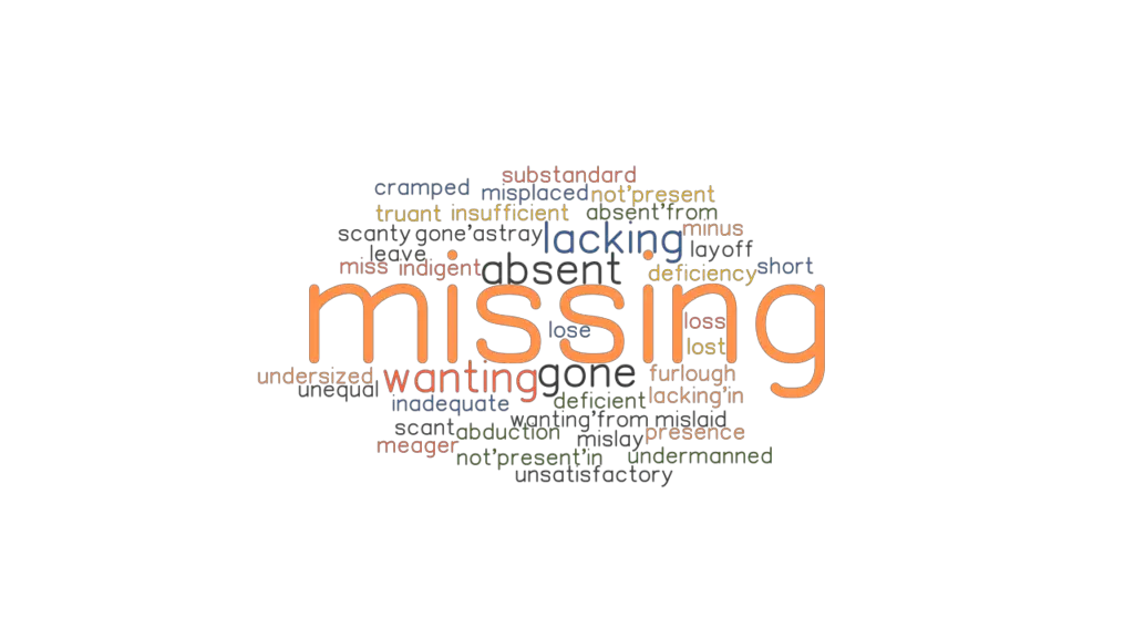 missing-synonyms-and-related-words-what-is-another-word-for-missing