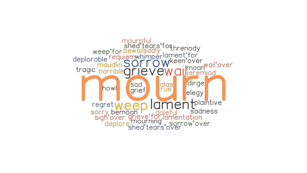 mourn-synonyms-and-related-words-what-is-another-word-for-mourn