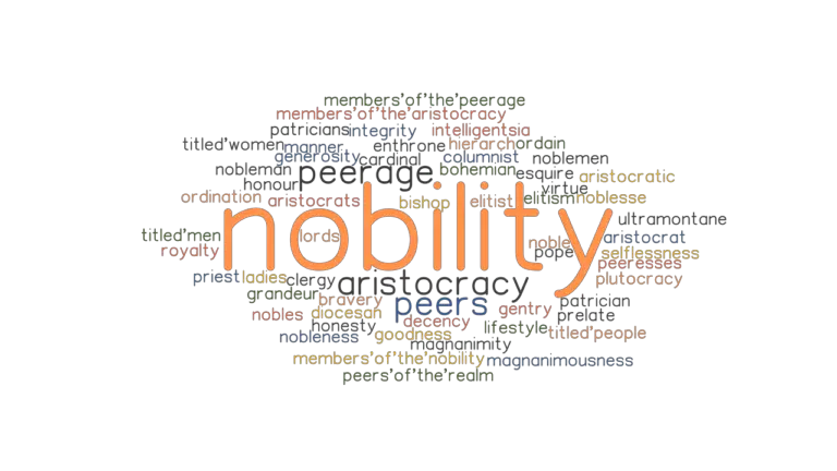 nobility-synonyms-and-related-words-what-is-another-word-for-nobility