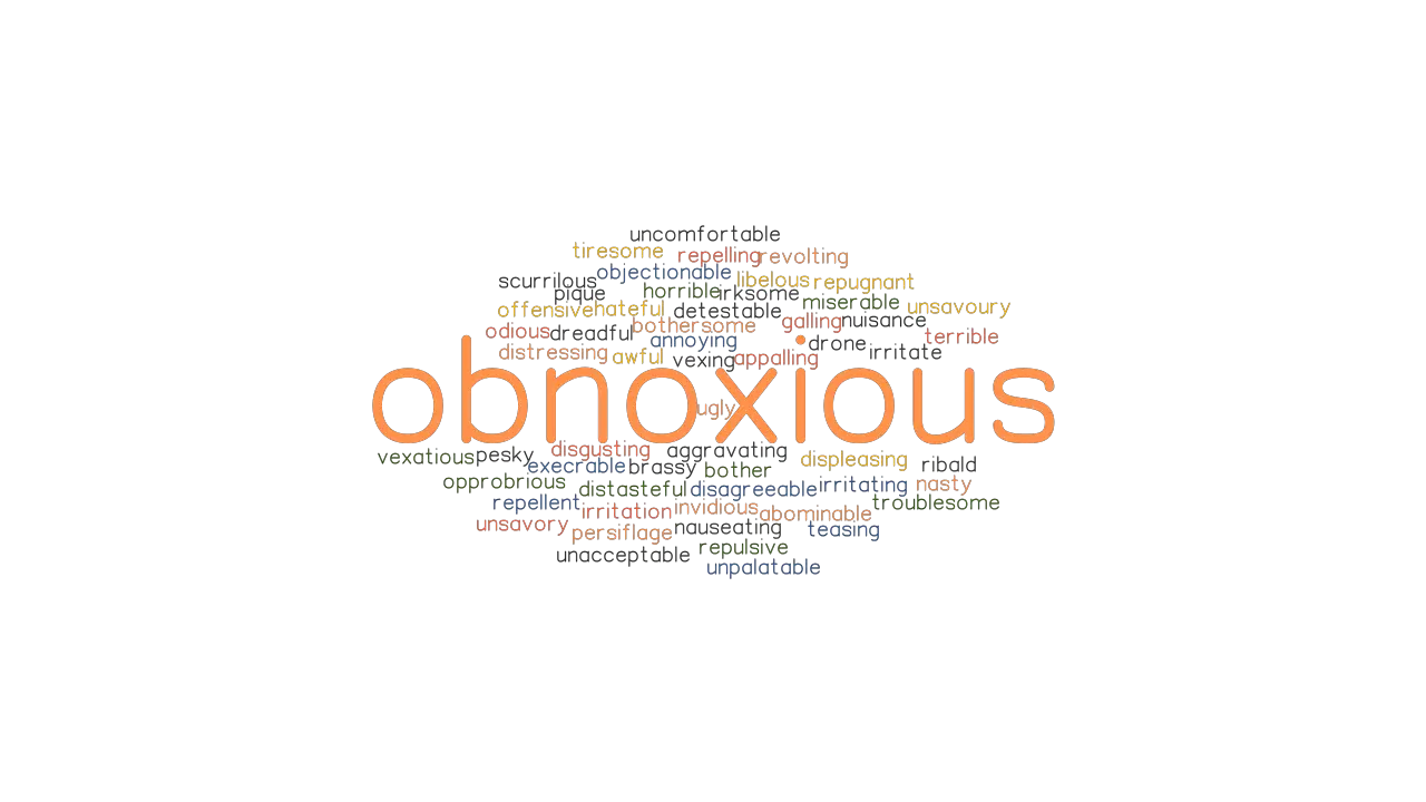 OBNOXIOUS Synonyms And Related Words What Is Another Word For 