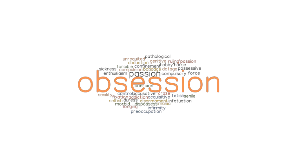 obsession-synonyms-and-related-words-what-is-another-word-for