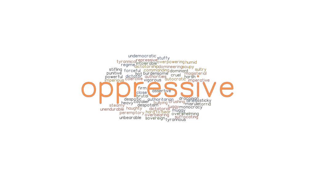 oppressive-synonyms-and-related-words-what-is-another-word-for