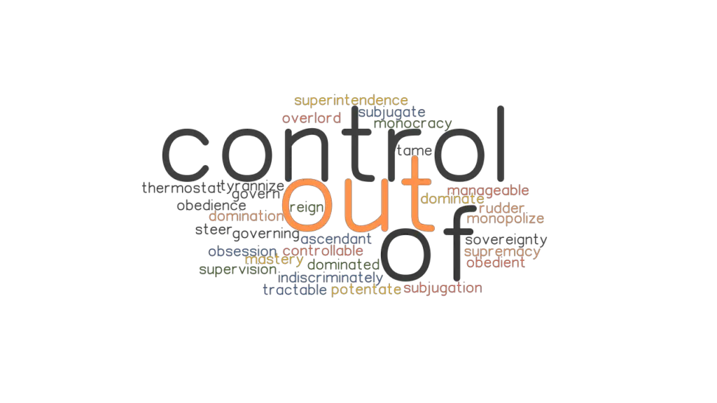 synonyms of out of control in english