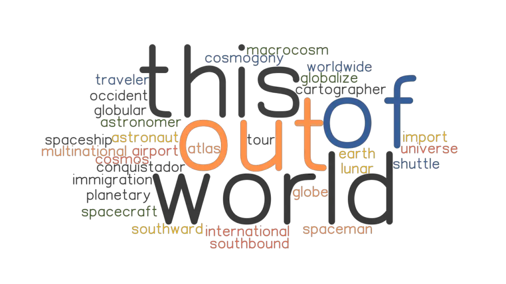 out-of-this-world-synonyms-and-related-words-what-is-another-word-for