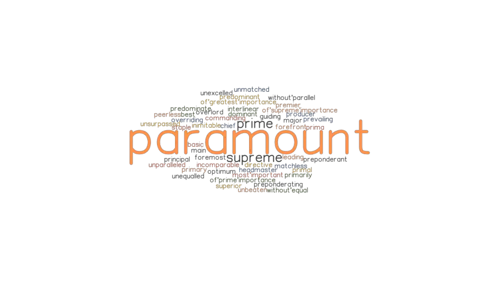 paramount-synonyms-and-related-words-what-is-another-word-for