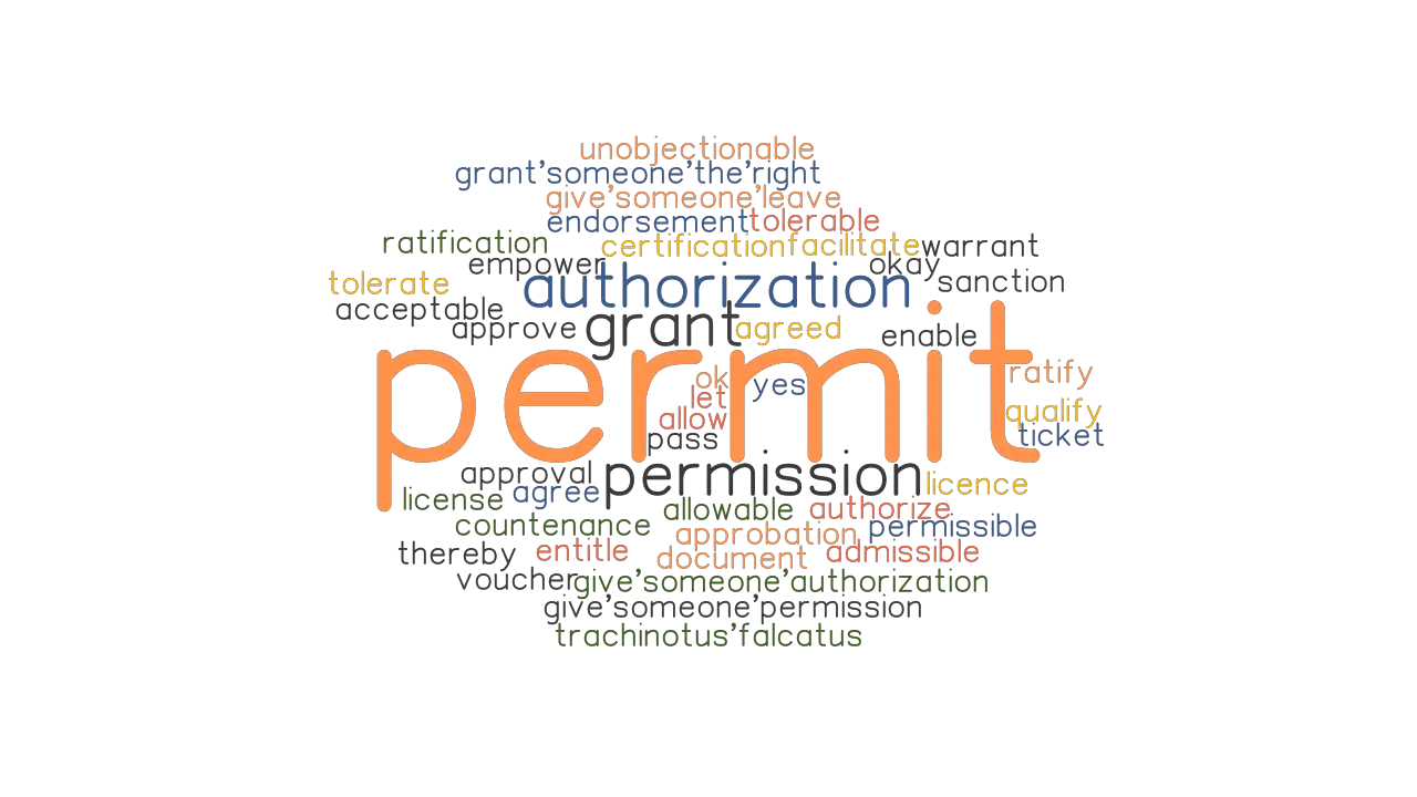 PERMIT Synonyms And Related Words What Is Another Word For PERMIT 