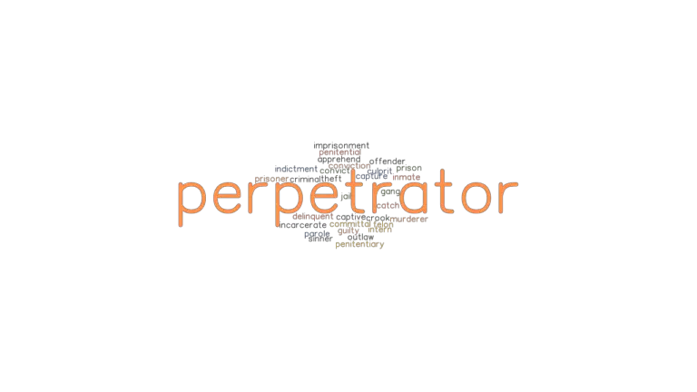 perpetrator-synonyms-and-related-words-what-is-another-word-for