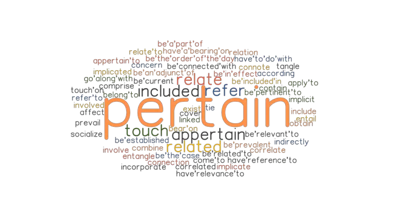 PERTAIN: Synonyms And Related Words. What Is Another Word For PERTAIN ...