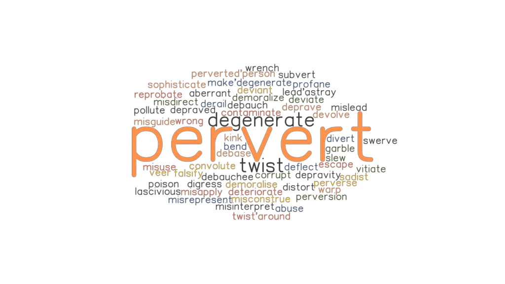 pervert-synonyms-and-related-words-what-is-another-word-for-pervert