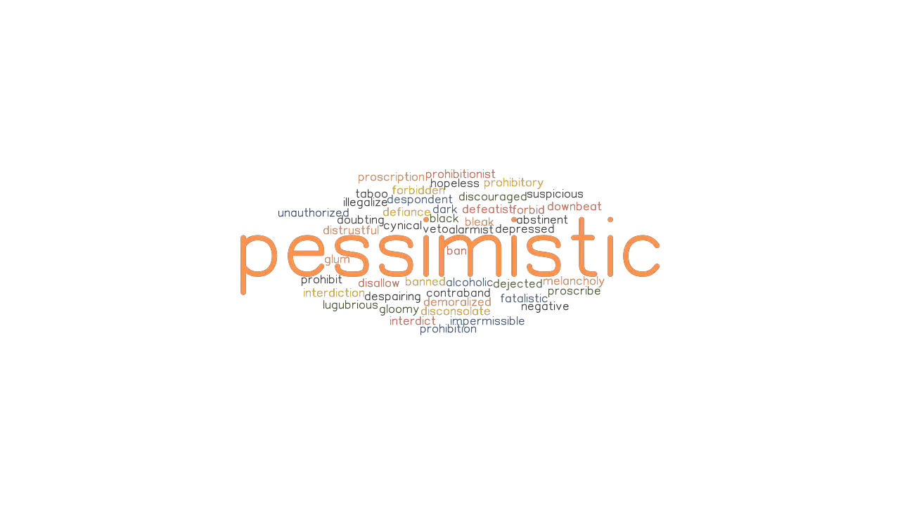 PESSIMISTIC Synonyms And Related Words What Is Another Word For 