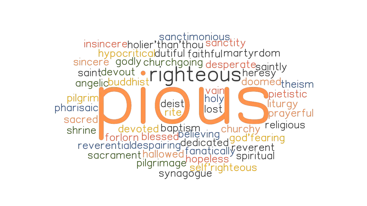 PIOUS Synonyms And Related Words What Is Another Word For PIOUS 