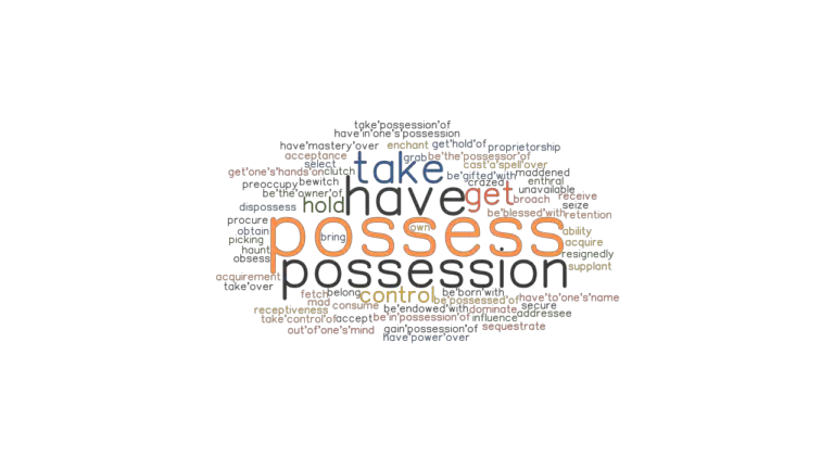 possess-synonyms-and-related-words-what-is-another-word-for-possess