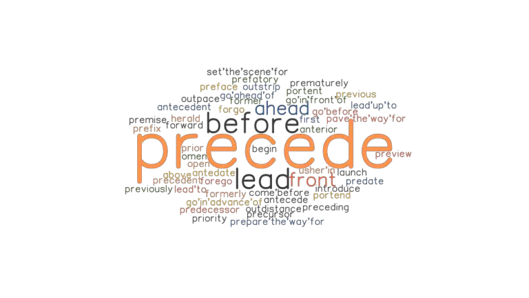 precede-synonyms-and-related-words-what-is-another-word-for-precede