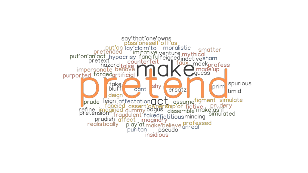 pretend-synonyms-and-related-words-what-is-another-word-for-pretend