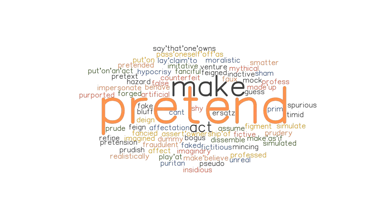 Definition & Meaning of Pretending
