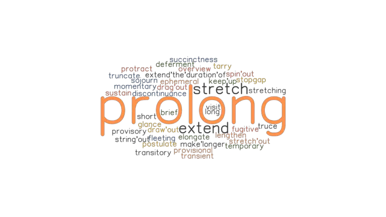 prolong-synonyms-and-related-words-what-is-another-word-for-prolong