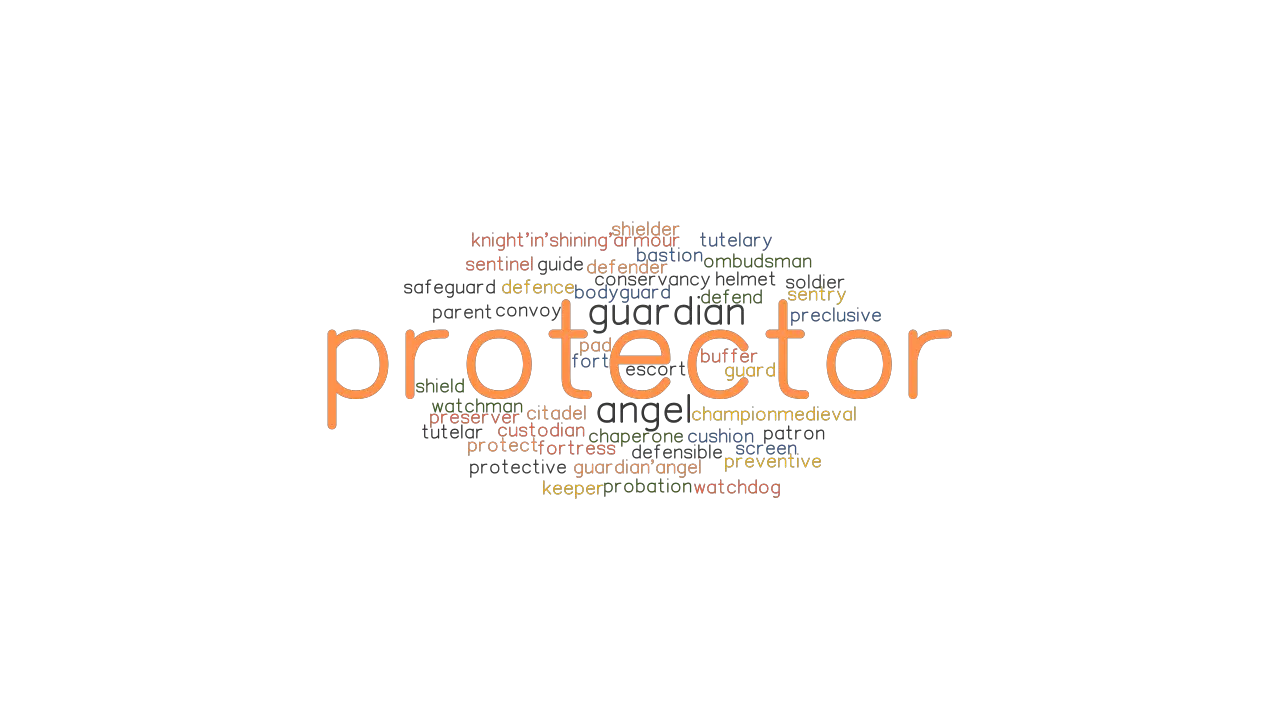 PROTECTOR Synonyms And Related Words What Is Another Word For 