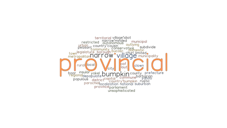 Another Word For Provincial Town