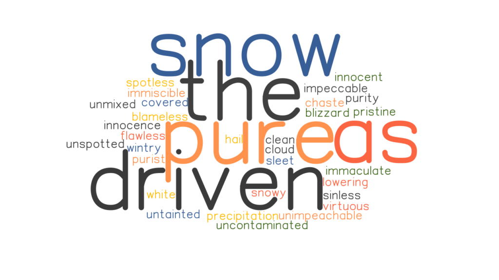 pure-as-the-driven-snow-synonyms-and-related-words-what-is-another