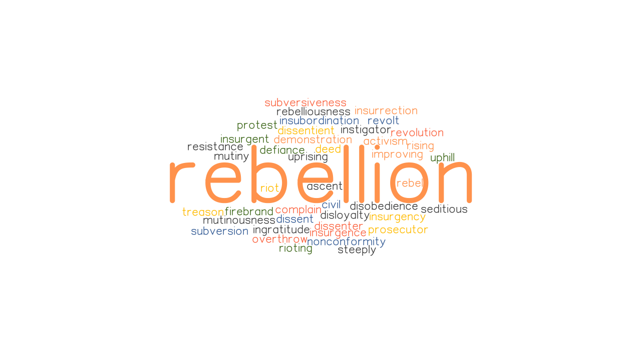 REBELLION Synonyms And Related Words What Is Another Word For 