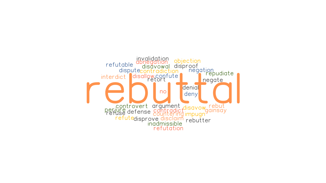  REBUTTAL Synonyms And Related Words What Is Another Word For REBUTTAL 