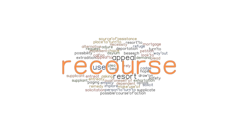 RECOURSE: Synonyms And Related Words. What Is Another Word For RECOURSE ...