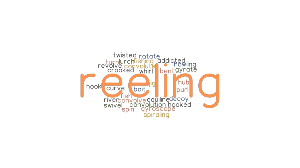 reeling-synonyms-and-related-words-what-is-another-word-for-reeling-grammartop