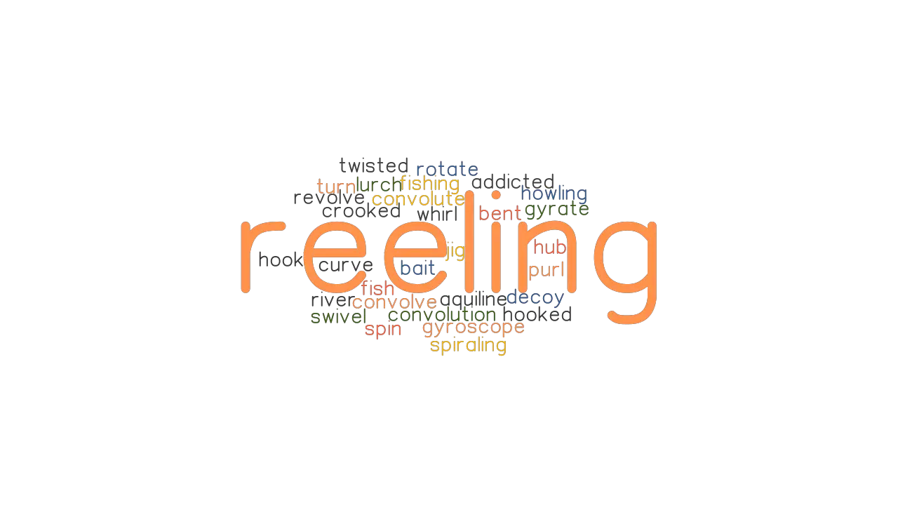 Reeling Synonyms And Related Words What Is Another Word For Reeling Grammartop Com