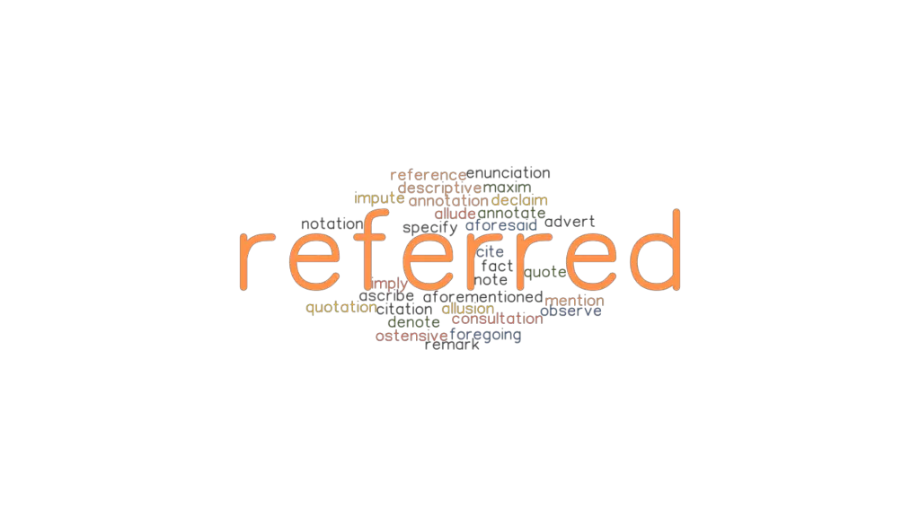 referred-synonyms-and-related-words-what-is-another-word-for-referred