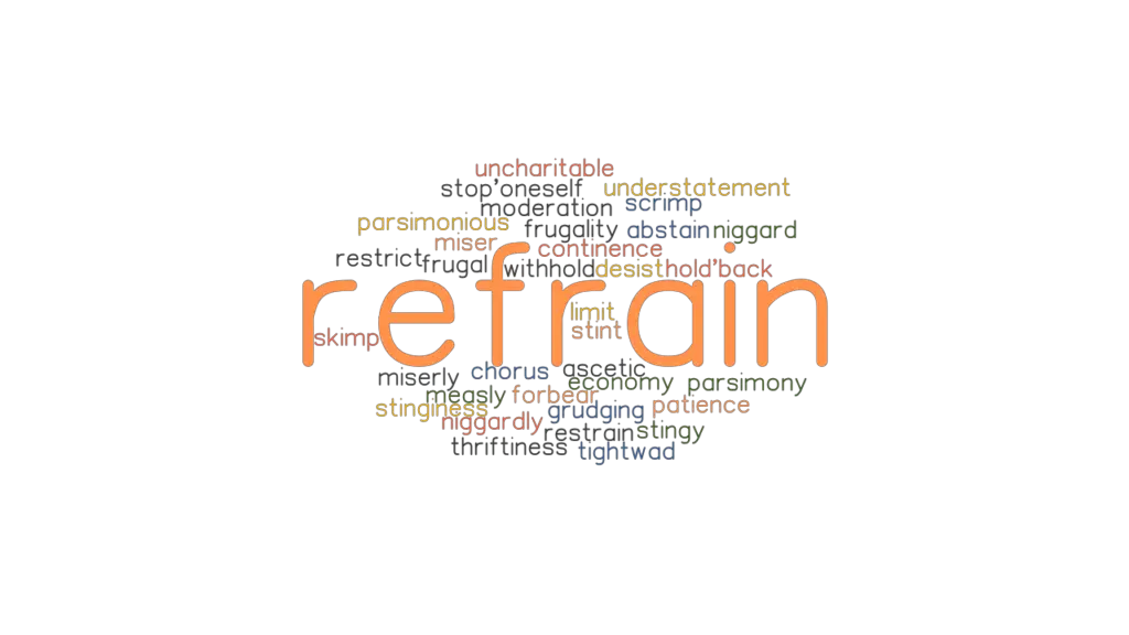 refrain-synonyms-and-related-words-what-is-another-word-for-refrain