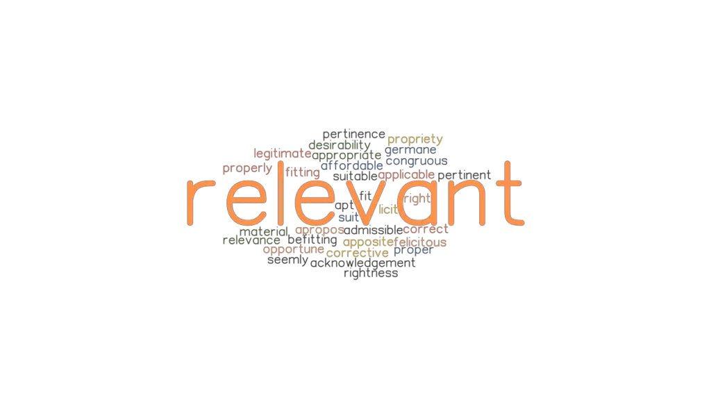 RELEVANT Synonyms And Related Words What Is Another Word For RELEVANT 