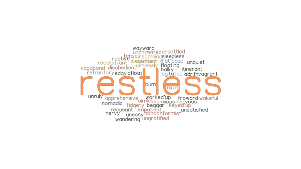 restless-synonyms-and-related-words-what-is-another-word-for-restless