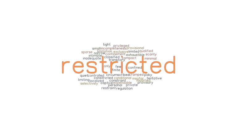 RESTRICTED Synonyms And Related Words What Is Another Word For 