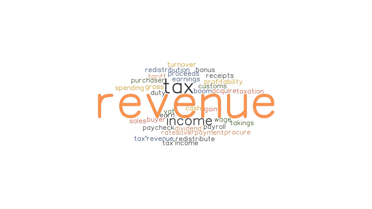 REVENUE Synonyms And Related Words What Is Another Word For REVENUE 