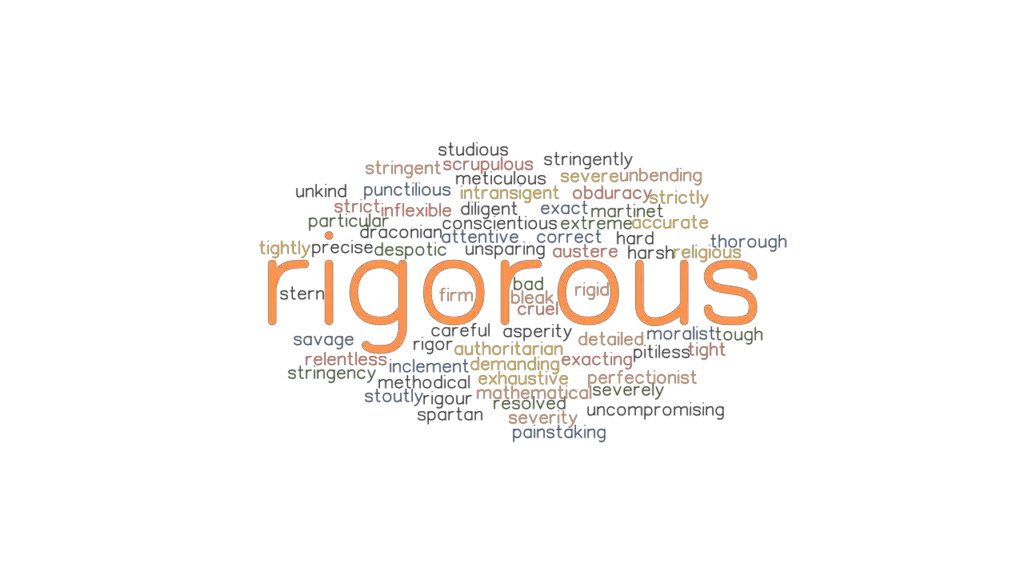 rigorous-synonyms-and-related-words-what-is-another-word-for-rigorous