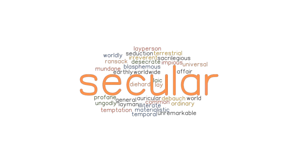 secular-synonyms-and-related-words-what-is-another-word-for-secular