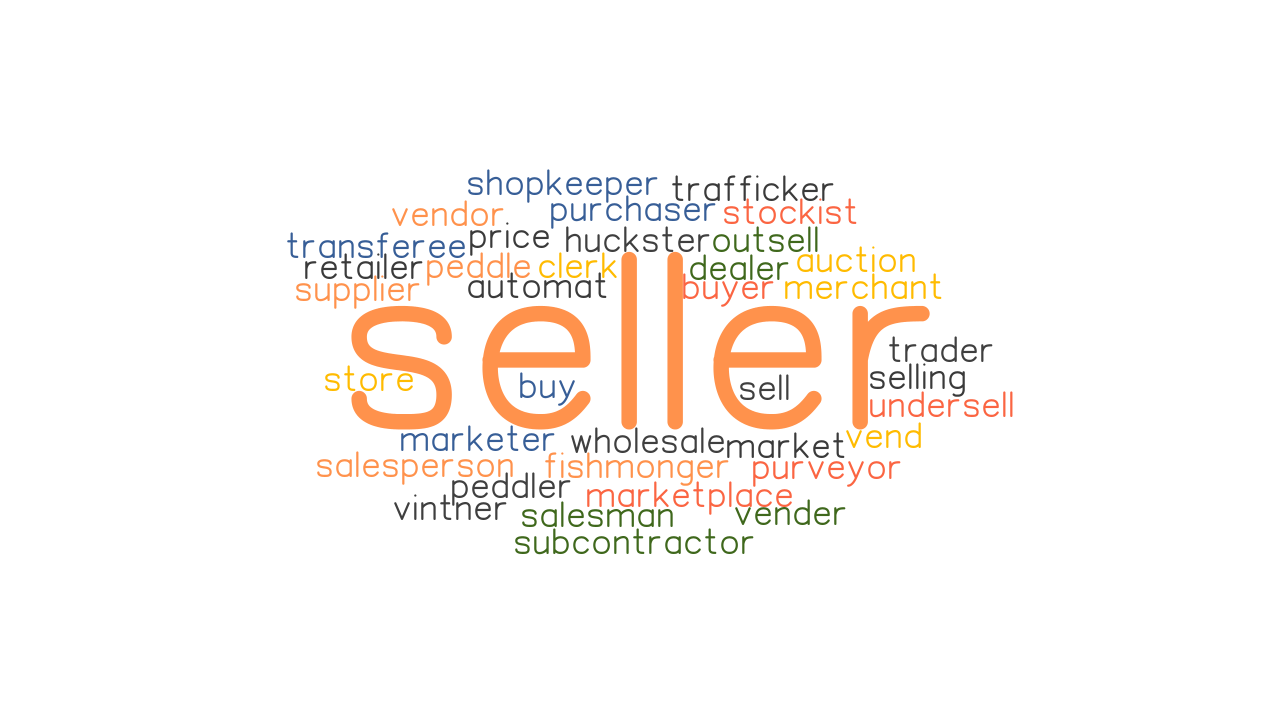 SELLER Synonyms And Related Words What Is Another Word For SELLER 