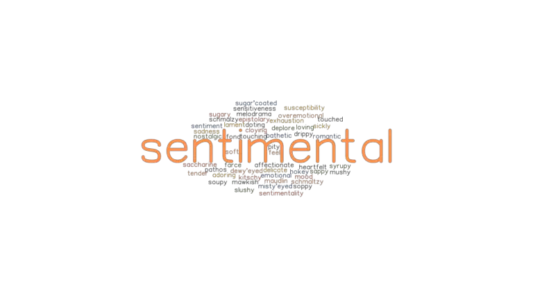 What Is Another Word For Sentimental