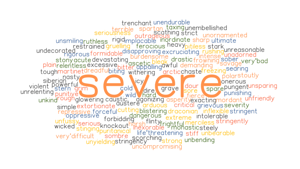 SEVERE Synonyms And Related Words What Is Another Word For SEVERE 