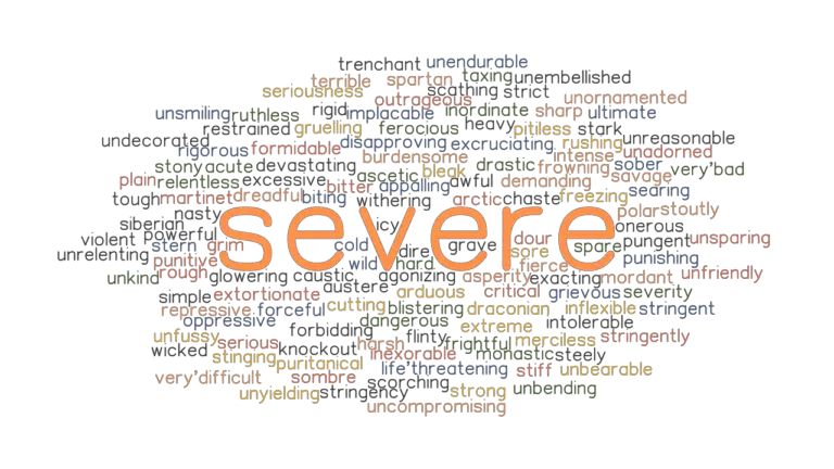 SEVERE Synonyms And Related Words What Is Another Word For SEVERE 