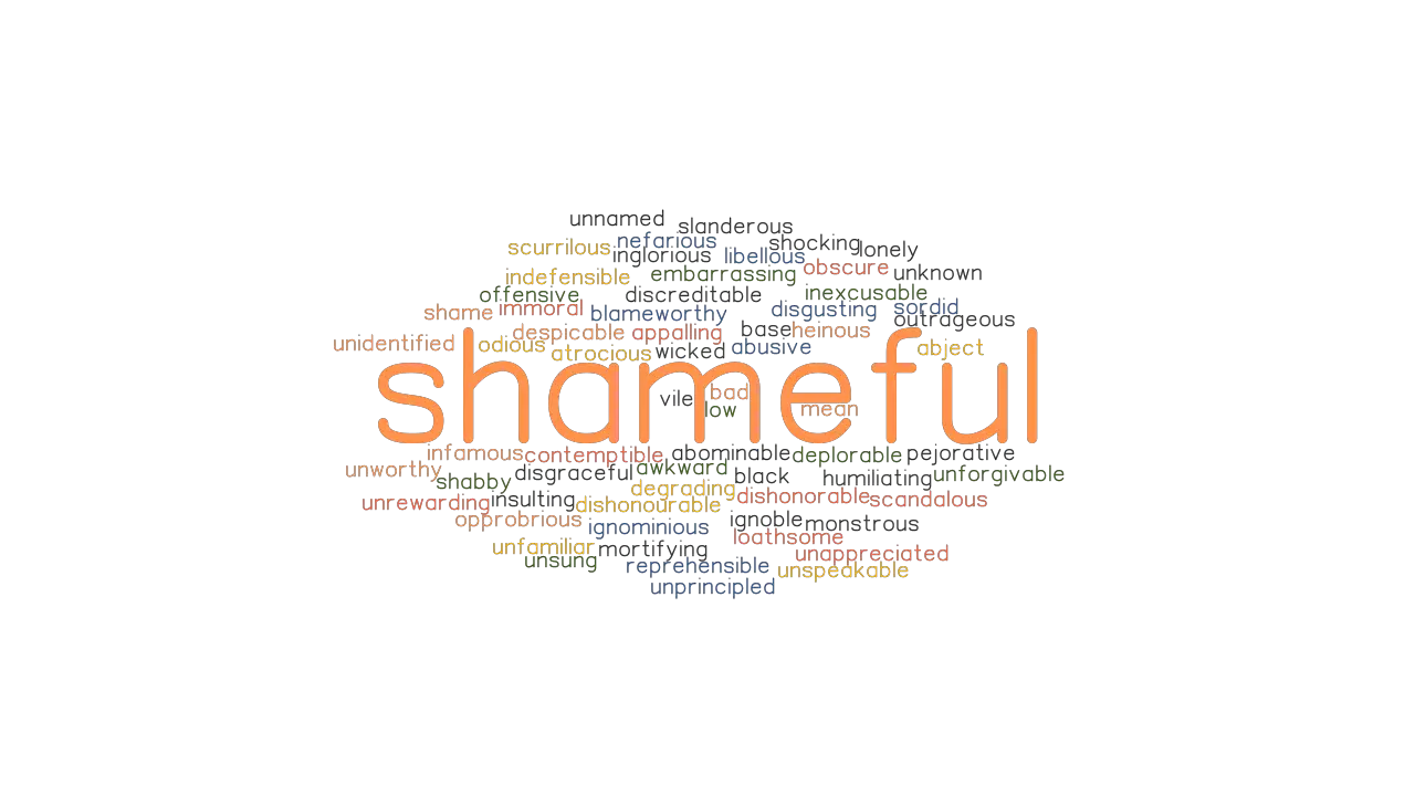 SHAMEFUL Synonyms and Related Words. What is Another Word for ...