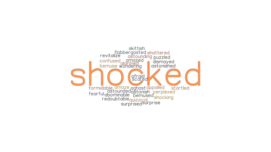 SHOCKED Synonyms And Related Words What Is Another Word For SHOCKED 