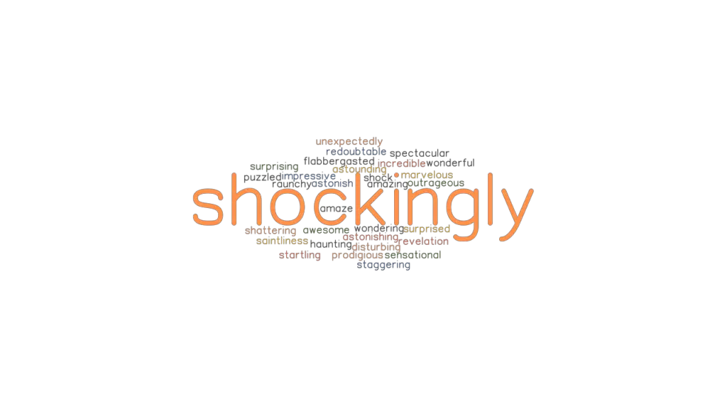 another-word-for-shocking-synonyms-antonyms